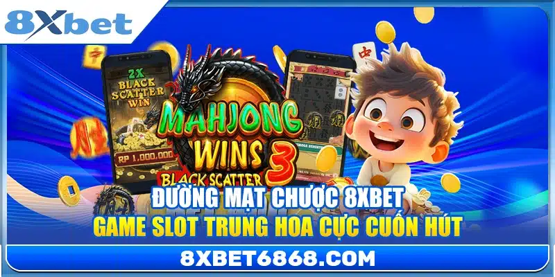 Đường Mạt Chược 8xbet – Game Slot Trung Hoa Cực Cuốn Hút
