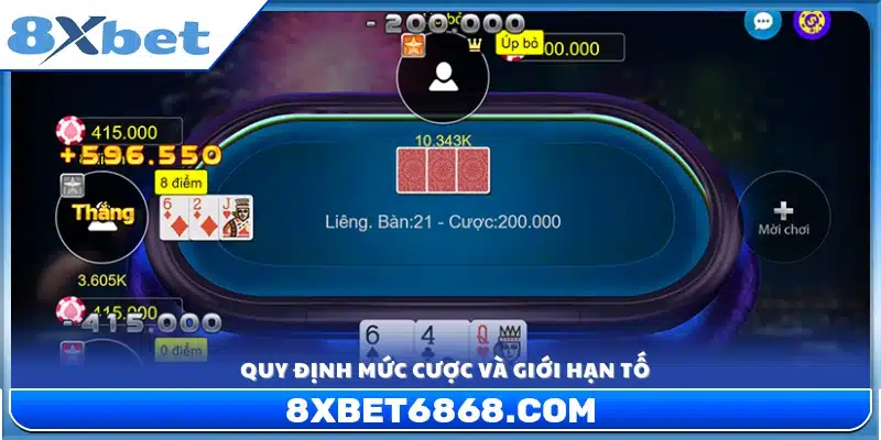 Các quy tắc về mức cược và giới hạn tố 