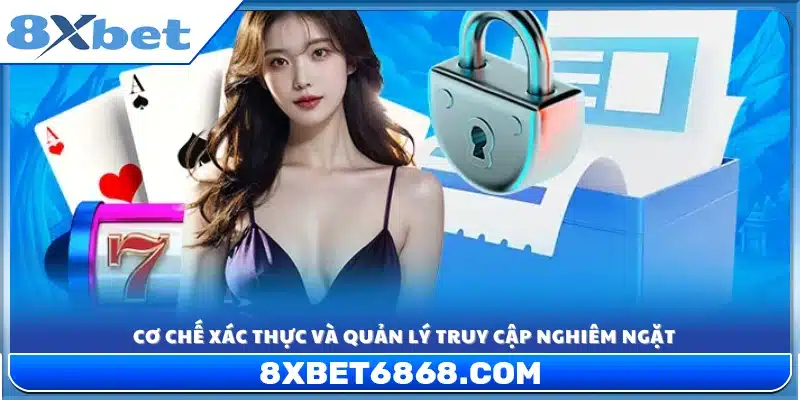 Quy trình xác minh và kiểm soát truy cập nhiều lớp 