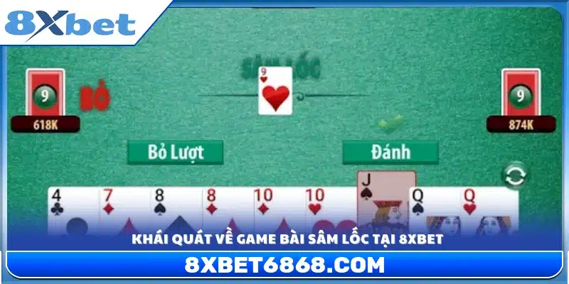 Tìm hiểu sơ lược về sâm lốc 8xbet 